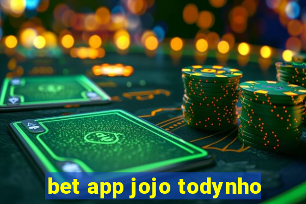 bet app jojo todynho